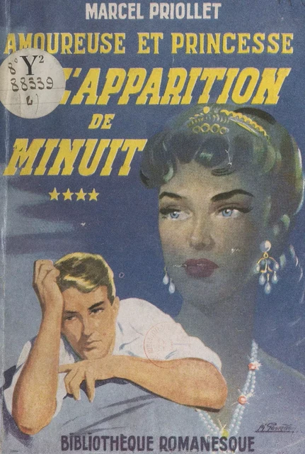 Amoureuse et princesse (4). L'apparition de minuit - Marcel Priollet - FeniXX réédition numérique