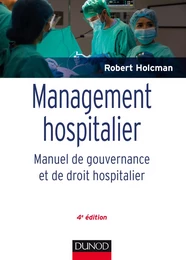 Management hospitalier -  4e éd.