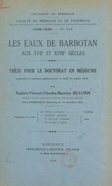 Les eaux de Barbotan aux XVIIe et XVIIIe siècles - Eugène-Vincent-Charles-Maurice Beaurin - FeniXX réédition numérique