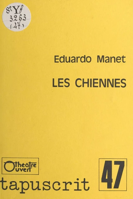 Les chiennes - Eduardo Manet - FeniXX réédition numérique