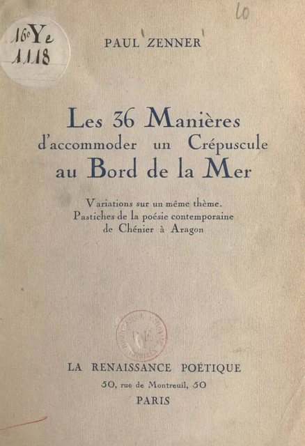 Les 36 manières d'accommoder un crépuscule au bord de la mer - Paul Zenner - FeniXX réédition numérique