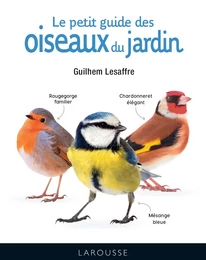 Le petit guide des oiseaux du jardin