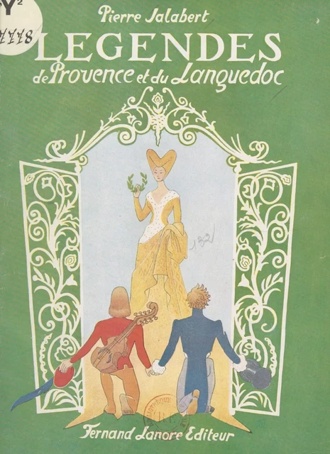 Légendes de Provence et du Languedoc - Pierre Jalabert - FeniXX réédition numérique