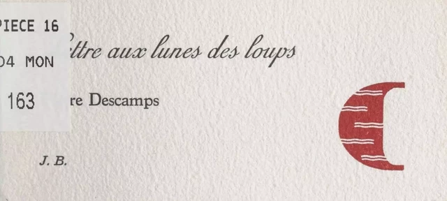 Lettre aux lunes des loups - Pierre Descamps - FeniXX réédition numérique