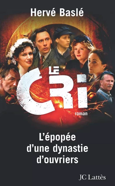 Le cri - Hervé Baslé - JC Lattès