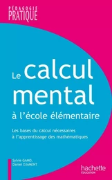 Le calcul mental à l'école élémentaire