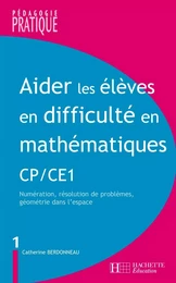 Aider les élèves en difficulté Maths CP/CE1