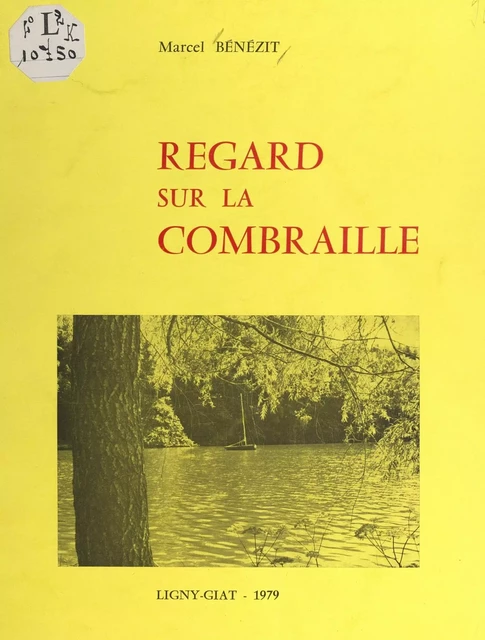 Regard sur la Combraille - Marcel Bénézit - FeniXX réédition numérique