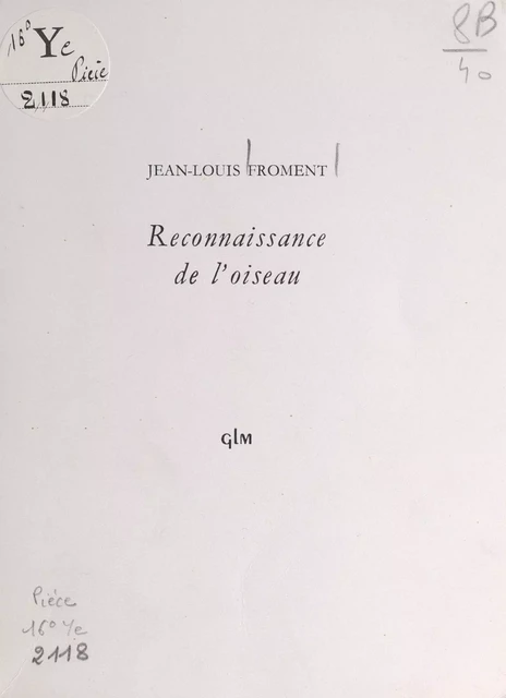 Reconnaissance de l'oiseau - Jean-Louis Froment - FeniXX réédition numérique