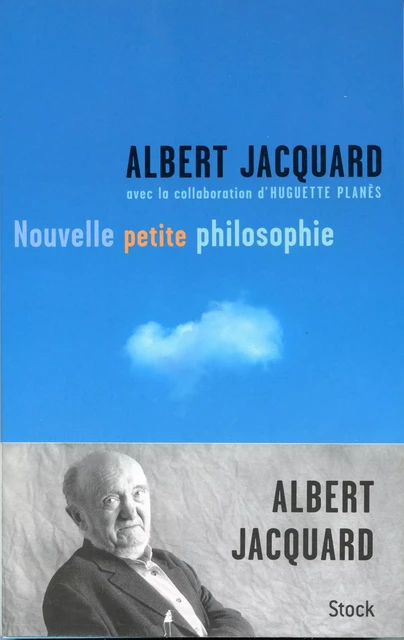 Nouvelle petite philosophie - Albert Jacquard - Stock