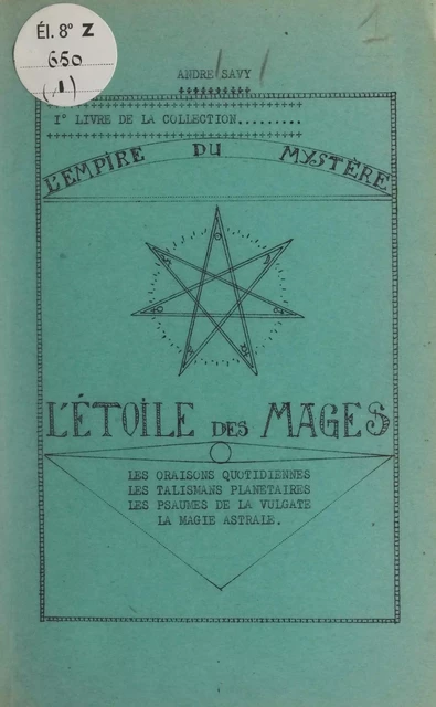 L'Empire du mystère (1). L'étoile des mages - André Savy - FeniXX réédition numérique