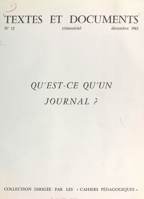 Qu'est-ce qu'un journal ? - Jacques Kayser - FeniXX réédition numérique