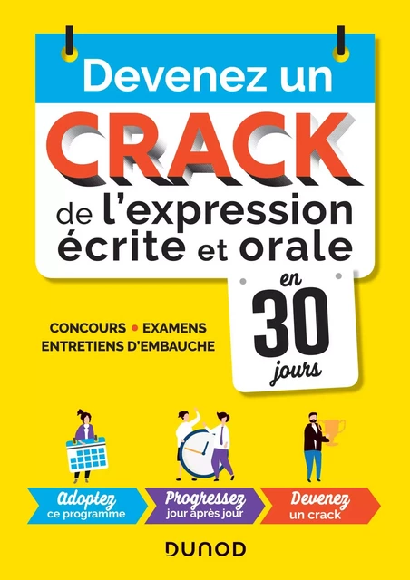 Devenez un crack de l'expression écrite et orale en 30 jours - Véronique Brites, Malika Abdoun - Dunod