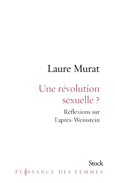 Une révolution sexuelle ? - Laure Murat - Stock