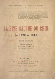 La rive gauche du Rhin de 1792 à 1814