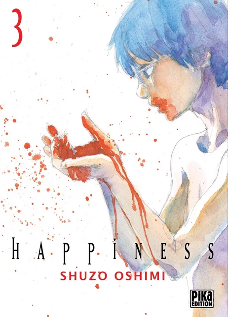 Happiness T03 - Shûzô Oshimi - Pika