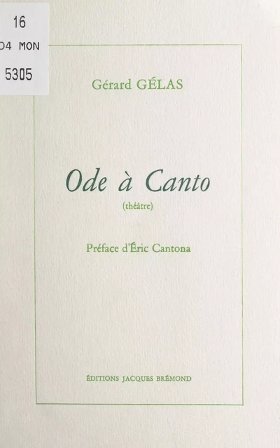 Ode à Canto - Gérard Gelas - FeniXX réédition numérique