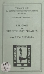 Religion et traditions populaires aux XIIe et XIIIe siècles