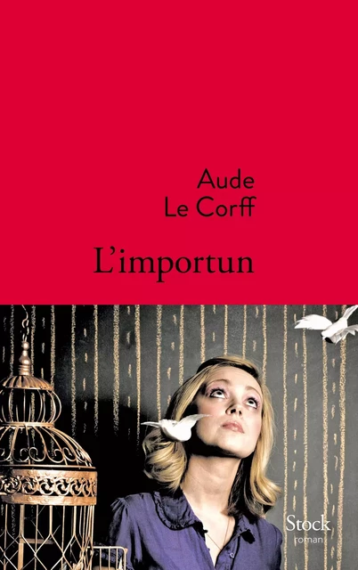 L'importun - Aude Le Corff - Stock