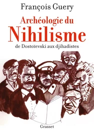 Archéologie du nihilisme