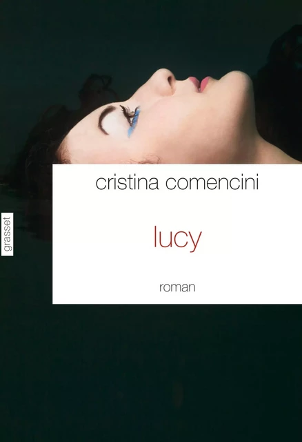 Lucy - Cristina Comencini - Grasset