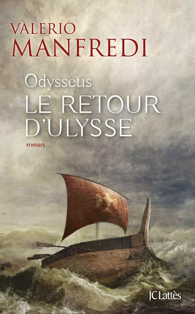 Le retour d'Ulysse - Valerio Manfredi - JC Lattès