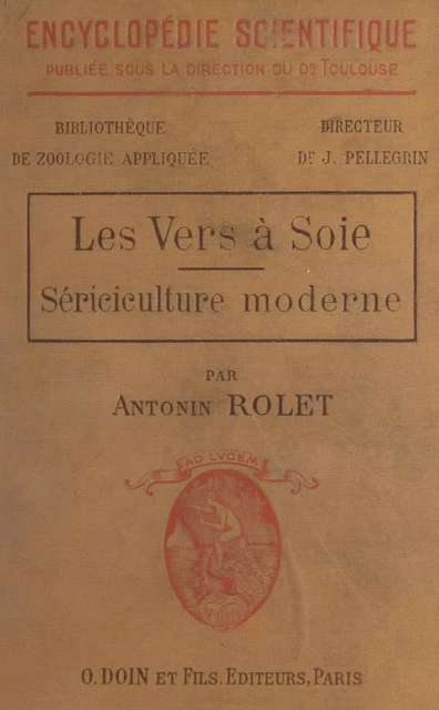 Les vers à soie - Antonin Rolet - FeniXX réédition numérique