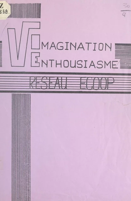 Vie, imagination, enthousiasme -  Réseau ECOOP - FeniXX réédition numérique