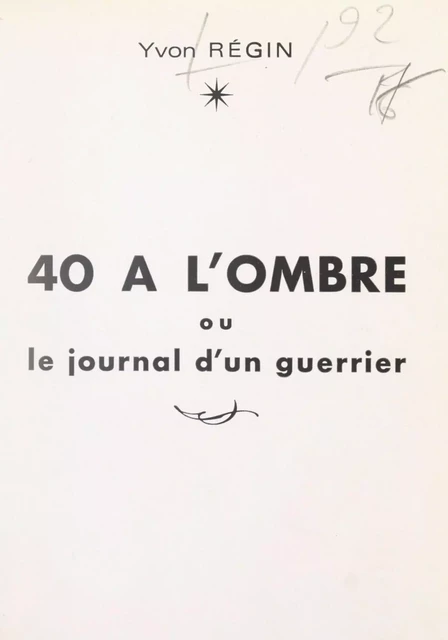 40 à l'ombre - Yvon Régin - FeniXX réédition numérique