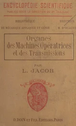 Organes des machines opératrices et des transmissions