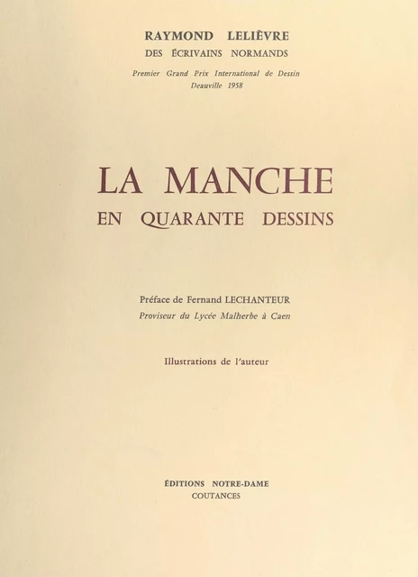 La Manche en quarante dessins - Raymond Lelièvre - FeniXX réédition numérique