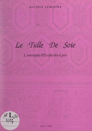 Le tulle de soie