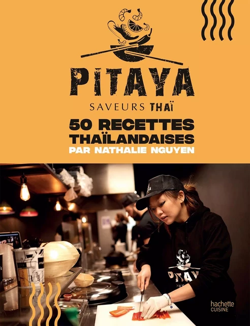 Pitaya - Nathalie Nguyen - Hachette Pratique