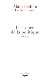 Le Séminaire - L'essence de la politique (1991-1992)