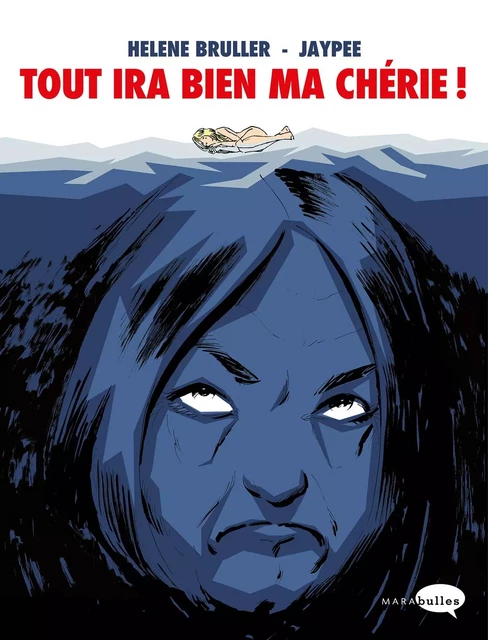 Tout ira bien ma chérie -  - MARAbulles