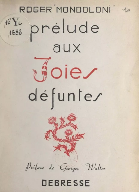 Prélude aux joies défuntes - Roger Mondolini - FeniXX réédition numérique