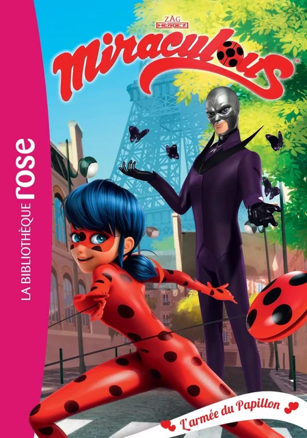 Miraculous 18 - L'armée du Papillon -  Zagtoon - Hachette Jeunesse