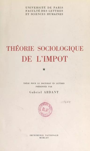 Théorie sociologique de l'impôt - Gabriel Ardant - FeniXX réédition numérique