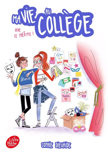 Ma vie au collège - Vive le théâtre - Sophie Dieuaide - Livre de Poche Jeunesse