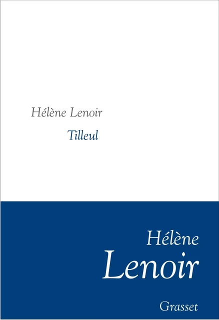 Tilleul - Hélène Lenoir - Grasset