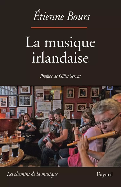 La musique irlandaise - Étienne Bours - Fayard