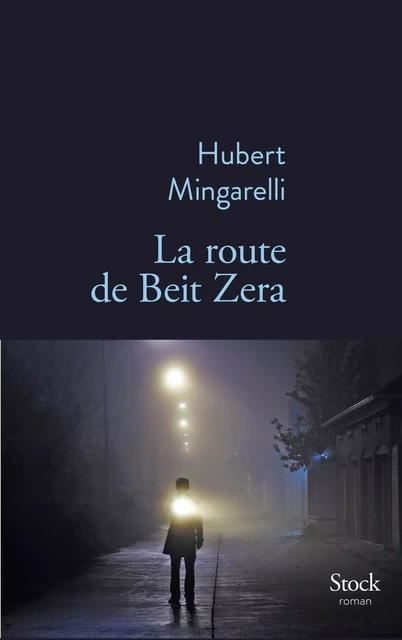 La route de Beit Zera - Hubert Mingarelli - Stock