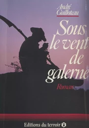 Sous le vent de Galerne