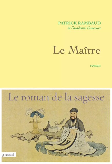 Le maître - Patrick Rambaud - Grasset