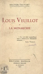 Louis Veuillot et la monarchie