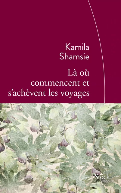 Là où commencent et s'achèvent les voyages - Kamila Shamsie - Stock