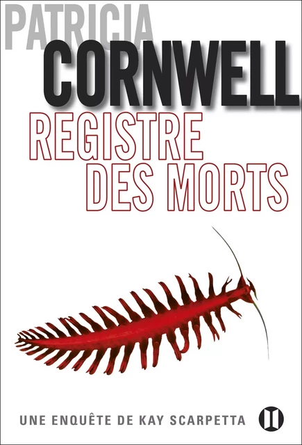 Registre des morts - Patricia Cornwell - Editions des Deux Terres