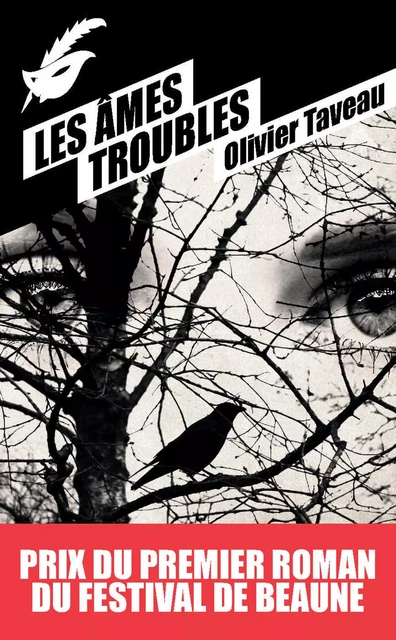 Les Âmes troubles - Prix du premier roman du festival de Beaune 2015 - Olivier Taveau - Le Masque