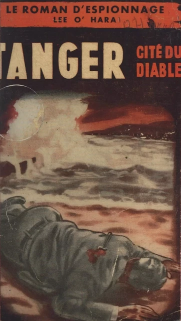 Tanger, cité du diable - Lee O'Harra - FeniXX réédition numérique