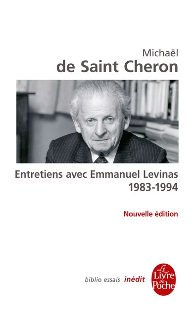 Entretiens avec Emmanuel Levinas 1983 - 1994 - Michaël De Saint-Cheron - Le Livre de Poche